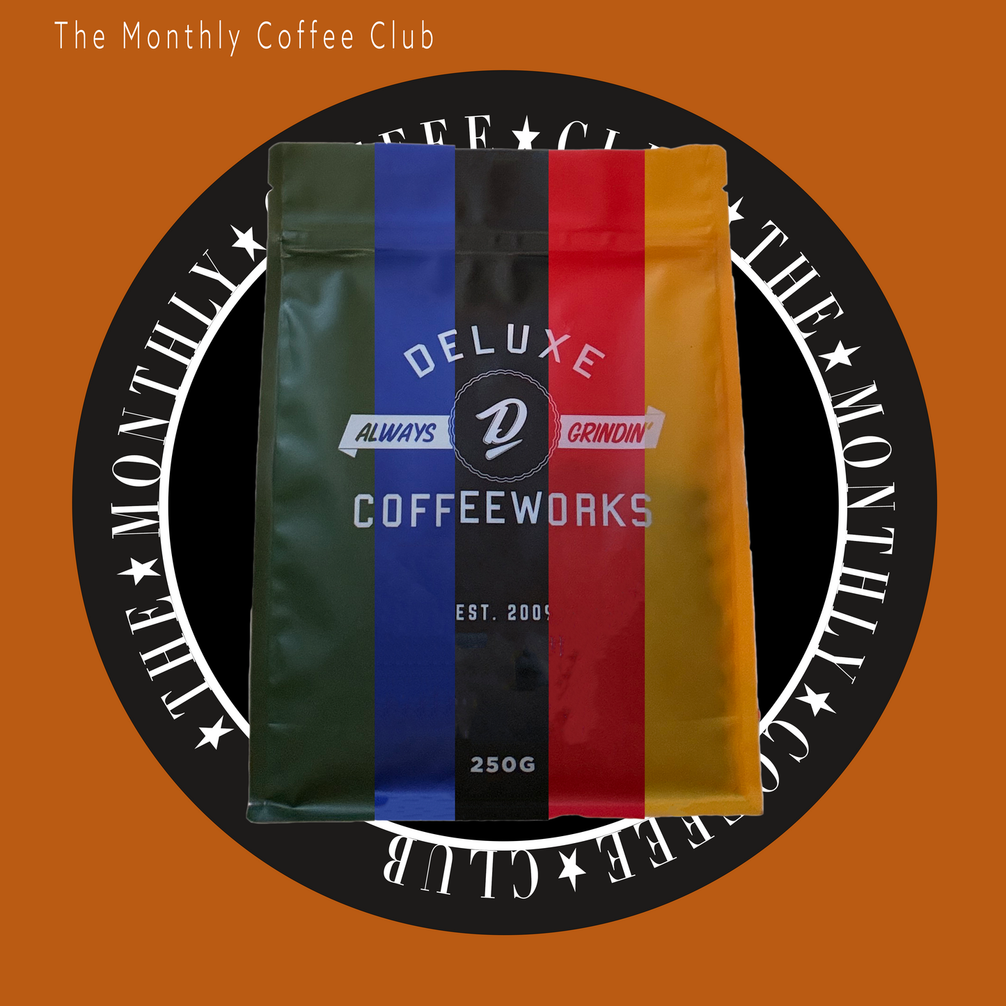 MONTHLY COFFEE CLUB